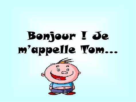 bonjour je m'appelle teuse